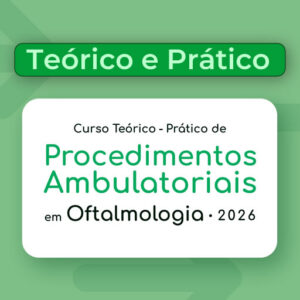 Curso Procedimentos Ambulatoriais 2026 - Teórico e Prática